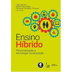 Imagem de Ensino Híbrido. Personalização e Tecnologia na Educação - Capa Comum - 9788584290482