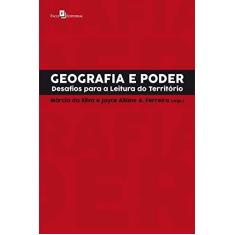 Imagem de Geografia e Poder. Desafios Para a Leitura do Território - Márcia Da Silva - 9788546209057