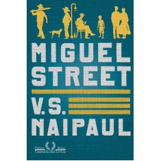 Imagem de Miguel Street - Naipaul, V. S. - 9788535920321
