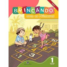Imagem de Brincando Com os Números: Educação Infantil 1 - Editora Do Brasil - 9788510052719