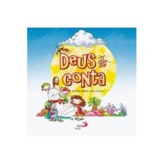 Imagem de Deus Te Conta - Histórias Bíblicas Para Crianças - Editora Paulus - 9788534938266