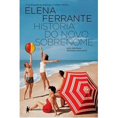 Imagem de História do Novo Sobrenome - Ferrante, Elena - 9788525061225