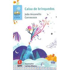 Imagem de Caixa de Brinquedos - João Anzanello Carrascoza - 9788541816946