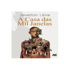 Imagem de A Casa das Mil Janelas - Jeverton Lima - 9788583433699