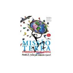Imagem de Missão Terra : O Resgate do Planeta - Boutros-ghali, Boutros - 9788506053652