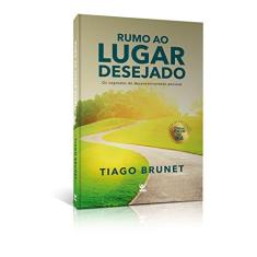 Imagem de Rumo ao Lugar Desejado - Brunet,tiago - 9788538303602