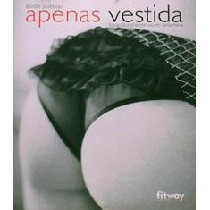 Imagem de Apenas Vestida - Elodie Piveteau - 9782752801487