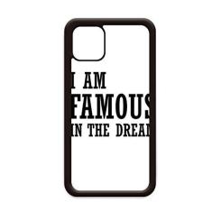 Imagem de Capa I Am Famous in The Dream para iPhone 11 Pro Max para Apple Mobile Case Shell