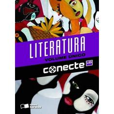 Imagem de Conecte Literatura - Vol. Único - Ensino Médio - Thereza Cochar Magalhães; William Roberto Cereja - 9788502211070