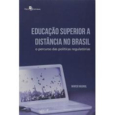 Imagem de Educação Superior a Distância no Brasil - M&#225;rcio Mugnol - 9788546204892