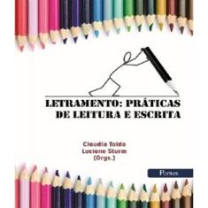Imagem de Letramento: Praticas De Leitura E Escrita - Claudia Toldo - 9788571135901