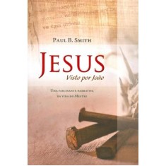 Imagem de Jesus Visto Por João - Smith, Paul B. - 9788586261077
