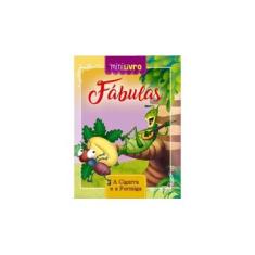Imagem de Fábulas. A Cigarra e a Formiga - Vários Autores - 9788538072638