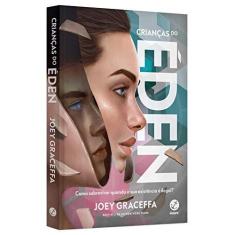 Imagem de Crianças do Éden - Joey Graceffa - 9788501116277