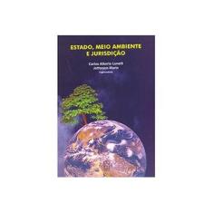 Imagem de Estado , Meio Ambiente e Jurisdição - Lunelli, Carlos Alberto; Marin, Jefferson - 9788570616548