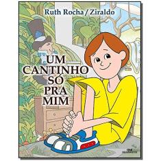 Imagem de Um Cantinho Só Prá Mim - Nova Ortografia - Rocha, Ruth - 9788506060216