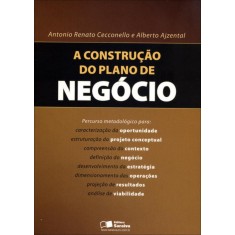 Imagem de A Construção do Plano de Negócio - Cecconello, Antonio Renato; Ajzental, Alberto - 9788502067912