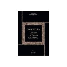 Imagem de Linscritura. Limiares da Escrita Osmaniana - Elizabeth Hazin - 9788581600314
