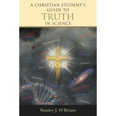 Imagem de A Christian Students Guide To Truth In Science