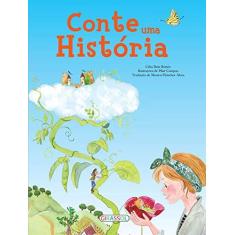 Imagem de Conte Uma História - Ibáñez, Célia Ruiz - 9788539413638