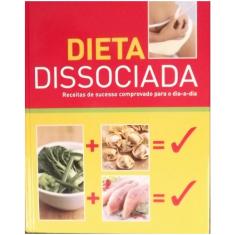 Imagem de Dieta Dissociada - Receitas de Sucesso Comprovado Para o Dia-a-dia - Naumann & Göbel - 9783625130550