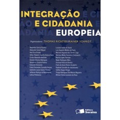 Imagem de Integração e Cidadania Européia - Richter, Thomas; Rainer, Schmidt - 9788502102699