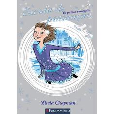 Imagem de Escola de Patinação 6. Os Patins Prateados - Capa Comum - 9788539503353