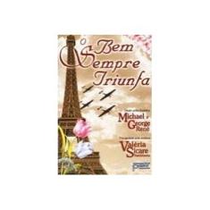 Imagem de O Bem Sempre Triunfa - Nascimento, Valéria Sicare - 9788572531214