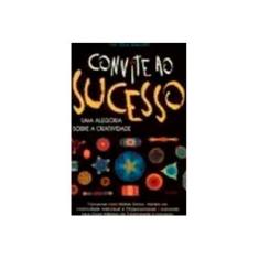 Imagem de Convite Ao Sucesso - Hal Zina Bennett - 9788531606526