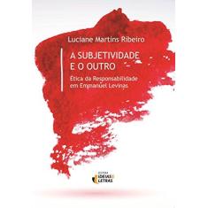 Imagem de A Subjetividade e o Outro - Ribeiro, Luciane Martins - 9788565893688