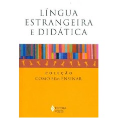 Imagem de Língua Estrangeira e Didática - Col. Como Bem Ensinar - Editora Vozes - 9788532640314