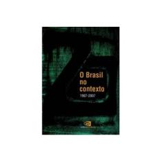 Imagem de Brasil no Contexto: 1987-2007, O - Jaime Pinsky - 9788572443531