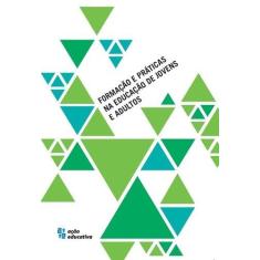 Imagem de Formação e Práticas na Educação de Jovens e Adultos - Vários Autores - 9788586382475