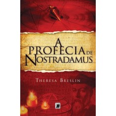 Imagem de A Profecia de Nostradamus - Breslin, Theresa - 9788501085009