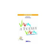Imagem de Viva a Poesia Viva - Conforme a Nova Ortografia - 9ª Ed. - Col. Jabuti - Tavares, Ulisses - 9788502058460
