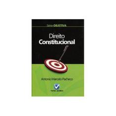Imagem de Direito Constitucional - Série Objetiva - 2ª Ed. 2013 - Pacheco, Antonio Marcelo - 9788576994121
