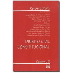 Imagem de Direito Civil Constitucional - 01ed/02 - Renan Lotufo - 9788574204543