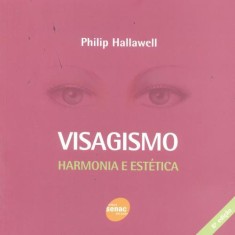 Imagem de Visagismo - Harmonia e Estética - 6ª Ed. - Hallawell, Philip - 9788573599305