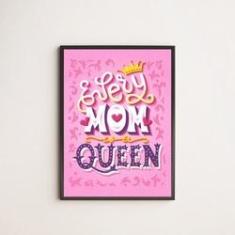 Imagem de Quadro Decorativo Every Mom Is a Queen