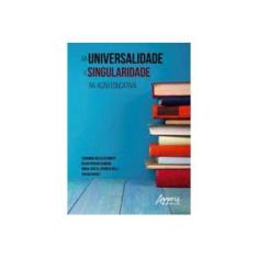 Imagem de Da Universalidade à Singularidade na Ação Educativa - Wessler Boneti - 9788547305215