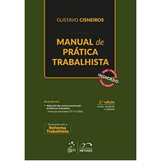 Imagem de Manual de Prática Trabalhista - Gustavo Cisneiros - 9788530981471
