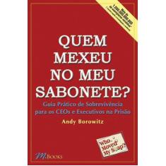 Imagem de Livro - Quem Mexeu No Meu Sabonete?