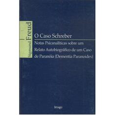 Imagem de O Caso Schreber. Dementia Paranoides - Capa Dura - 9788531206238