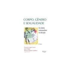 Imagem de Corpo, Gênero e Sexualidade - Louro, Guacira Lopes; Goellner, Silvana Vilodre; Neckel, Jane Felipe - 9788532629142