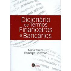 Imagem de Dicionário de Termos Financerios e Bancários - Biderman, Maria Tereza Camargo - 9788589533508