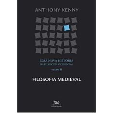 Imagem de Uma nova história da filosofia ocidental - vol. II: Filosofia medieval - Anthony Kenny - 9788515035335