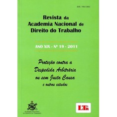 Imagem de Revista da Academia Nacional de Direito do Trabalho - Ano XIX - Nº 19 - 2011 - Diversos - 9771984085000