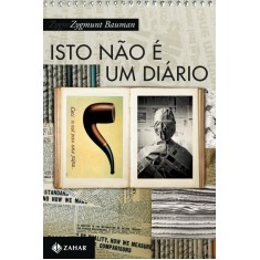 Imagem de Isto Não É Um Diário - Bauman, Zygmunt - 9788537808863