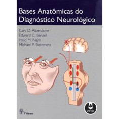 Imagem de Bases Anatômicas do Diagnóstico Neurológico - D. Aberstone, Cary; C. Benzel, Edward - 9788536325934