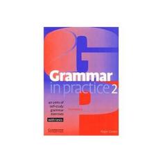 Imagem de Grammar In Practice 2 - Cambridge University - 9780521665667